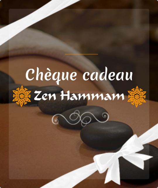 Offrir un Chèque cadeau Zen Hammam